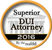 Superior DUI Attorney | 2016 | By The Nafdd